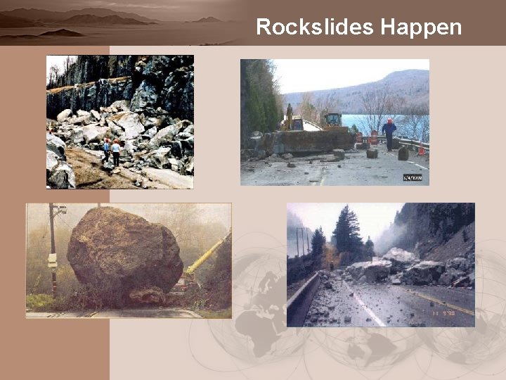 Rockslides Happen 