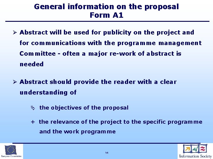 General information on the proposal Form A 1 Ø Abstract will be used for