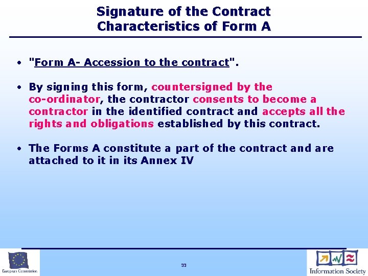 Signature of the Contract Characteristics of Form A · "Form A- Accession to the