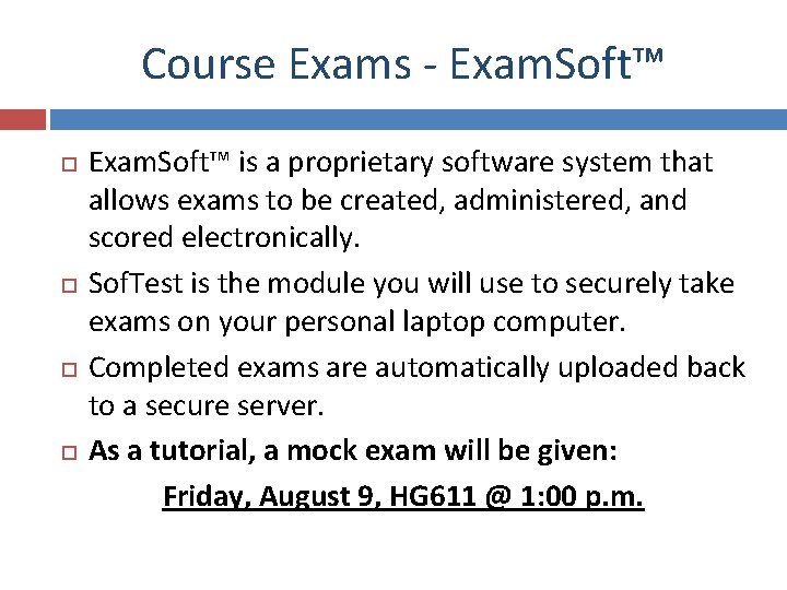Course Exams - Exam. Soft™ is a proprietary software system that allows exams to