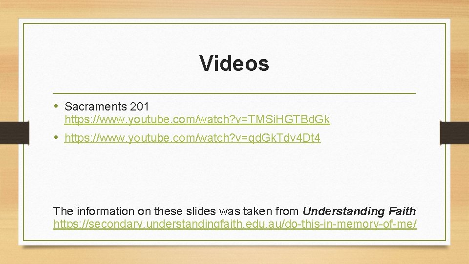 Videos • Sacraments 201 https: //www. youtube. com/watch? v=TMSi. HGTBd. Gk • https: //www. Videos • Sacraments 201 https: //www. youtube. com/watch? v=TMSi. HGTBd. Gk • https: //www.