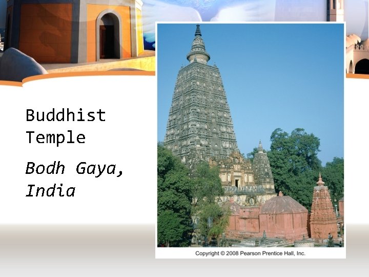 Buddhist Temple Bodh Gaya, India 