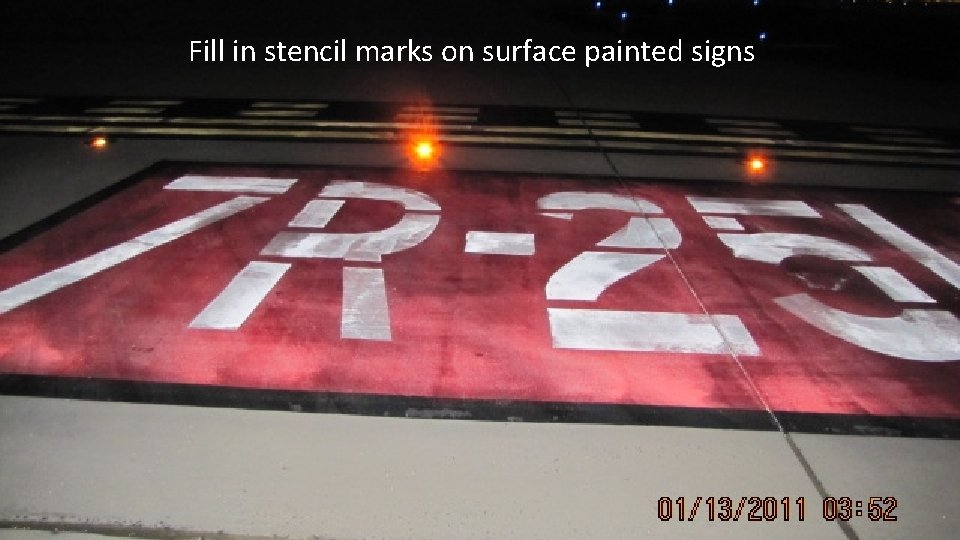 Fill in stencil marks on surface painted signs Fill in stencil marks on surface painted signs