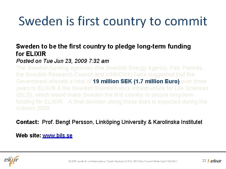 Sweden is first country to commit Sweden to be the first country to pledge Sweden is first country to commit Sweden to be the first country to pledge