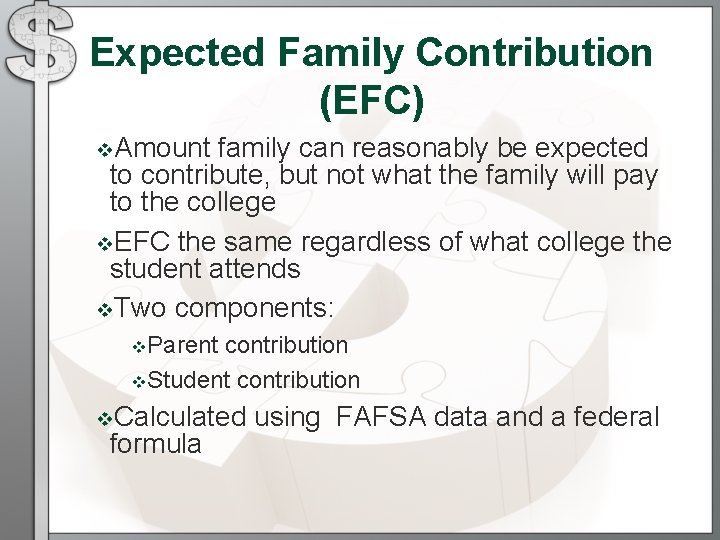 Expected Family Contribution (EFC) v. Amount family can reasonably be expected to contribute, but Expected Family Contribution (EFC) v. Amount family can reasonably be expected to contribute, but