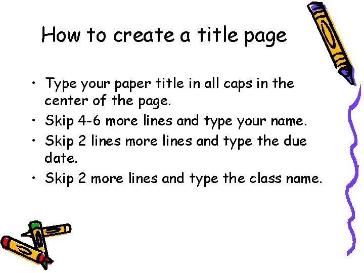 How to create a title page • Type your paper title in all caps How to create a title page • Type your paper title in all caps