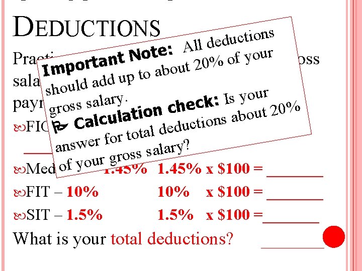 CALCULATING DEDUCTIONS s n o i t c u d e d l l