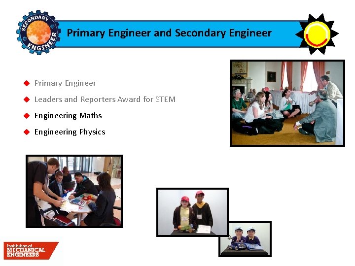 Primary Engineer and Secondary Engineer Primary Engineer Leaders and Reporters Award for STEM Engineering