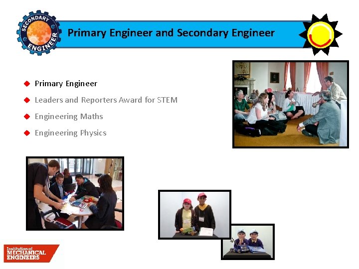 Primary Engineer and Secondary Engineer Primary Engineer Leaders and Reporters Award for STEM Engineering