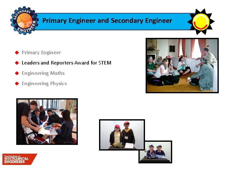 Primary Engineer and Secondary Engineer Primary Engineer Leaders and Reporters Award for STEM Engineering