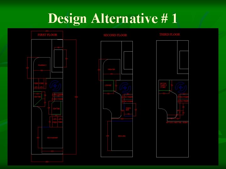 Design Alternative # 1 