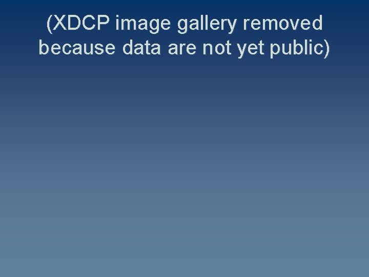 (XDCP image gallery removed because data are not yet public) 