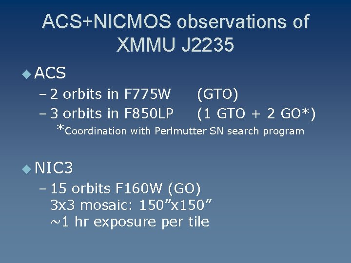 ACS+NICMOS observations of XMMU J 2235 u ACS – 2 orbits in F 775