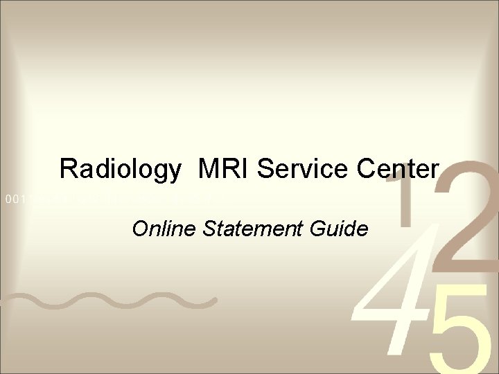 Radiology MRI Service Center Online Statement Guide 