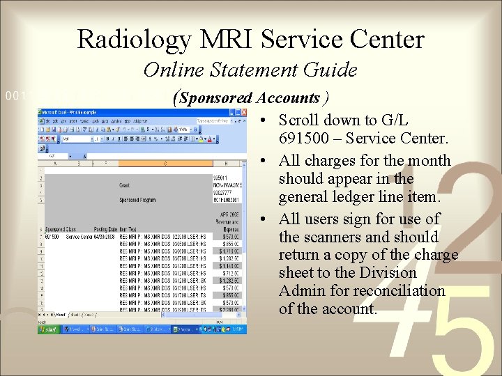 Radiology MRI Service Center Online Statement Guide (Sponsored Accounts ) • Scroll down to