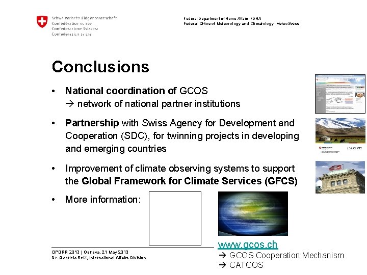 Federal Department of Home Affairs FDHA Federal Office of Meteorology and Climatology Meteo. Swiss