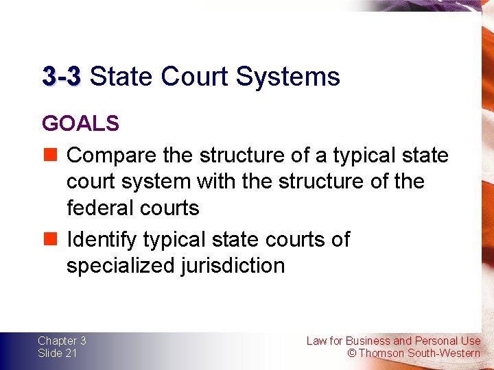 3 -3 State Court Systems GOALS n Compare the structure of a typical state 3 -3 State Court Systems GOALS n Compare the structure of a typical state