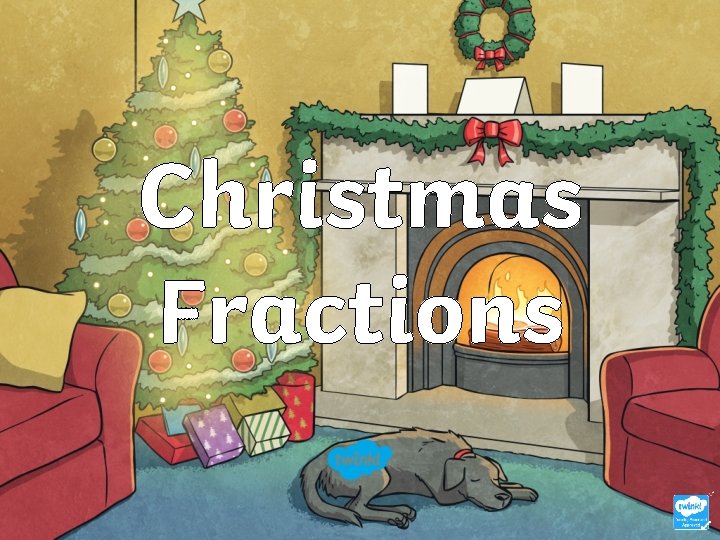 Christmas Fractions 