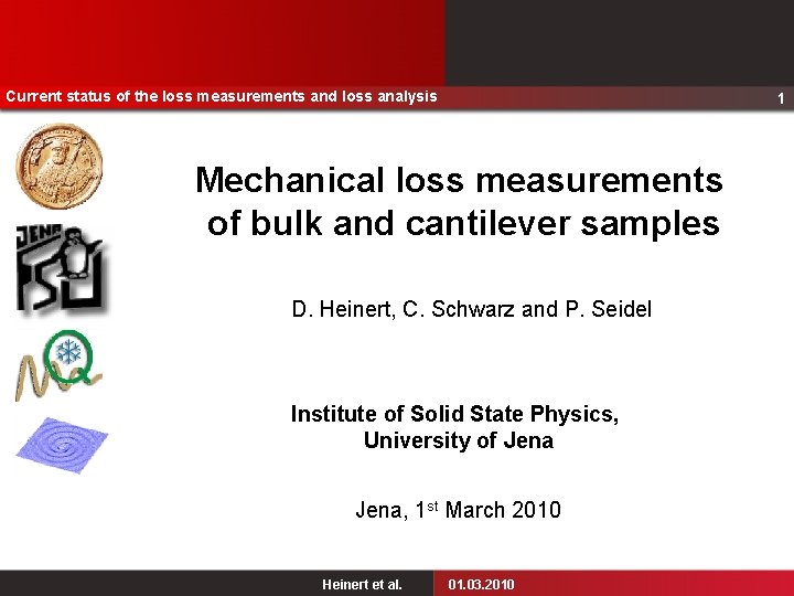 Current status of the loss measurements and loss analysis 1 Mechanical loss measurements of