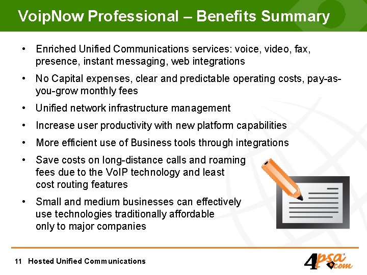 Voip. Now Professional – Benefits Summary • Enriched Unified Communications services: voice, video, fax,