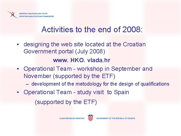 Activities to the end of 2008: • designing the web site located at the