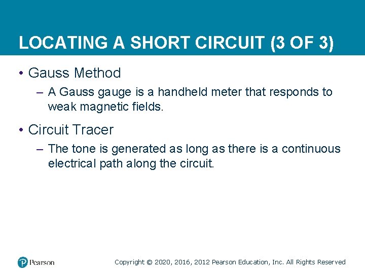 LOCATING A SHORT CIRCUIT (3 OF 3) • Gauss Method – A Gauss gauge