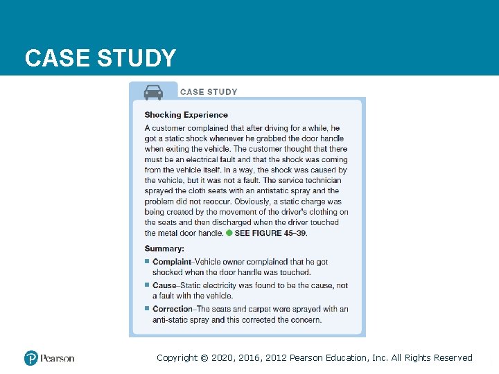CASE STUDY Copyright © 2020, 2016, 2012 Pearson Education, Inc. All Rights Reserved 