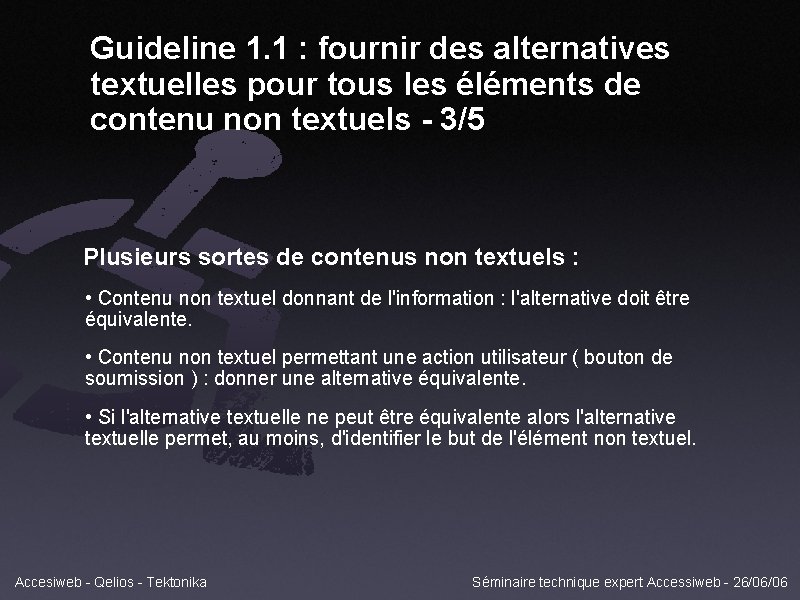 Guideline 1. 1 : fournir des alternatives textuelles pour tous les éléments de contenu