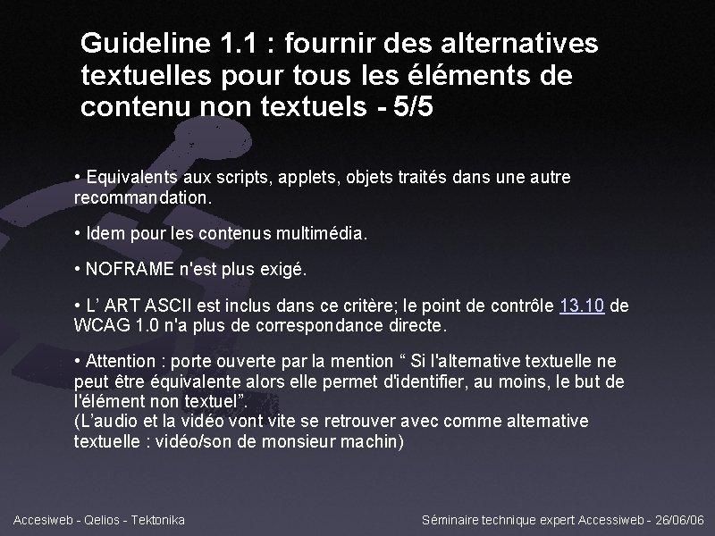 Guideline 1. 1 : fournir des alternatives textuelles pour tous les éléments de contenu