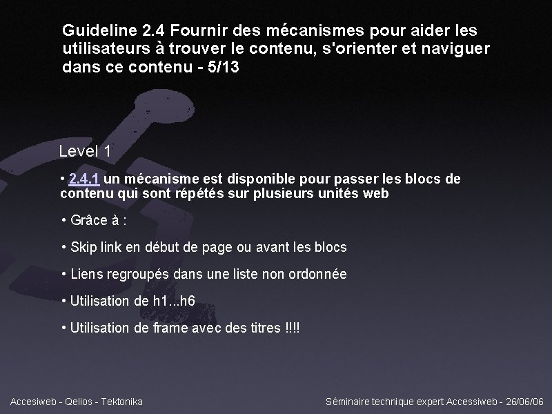 Guideline 2. 4 Fournir des mécanismes pour aider les utilisateurs à trouver le contenu,