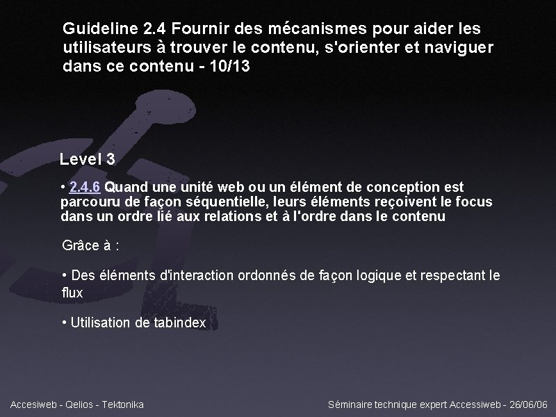 Guideline 2. 4 Fournir des mécanismes pour aider les utilisateurs à trouver le contenu,