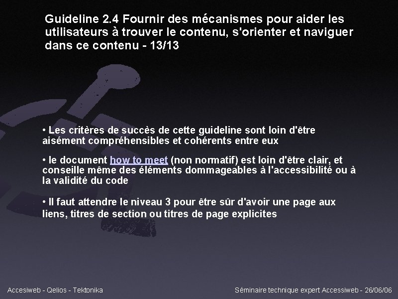 Guideline 2. 4 Fournir des mécanismes pour aider les utilisateurs à trouver le contenu,