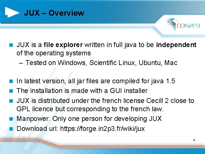 JUX – Overview n JUX is a file explorer written in full java to