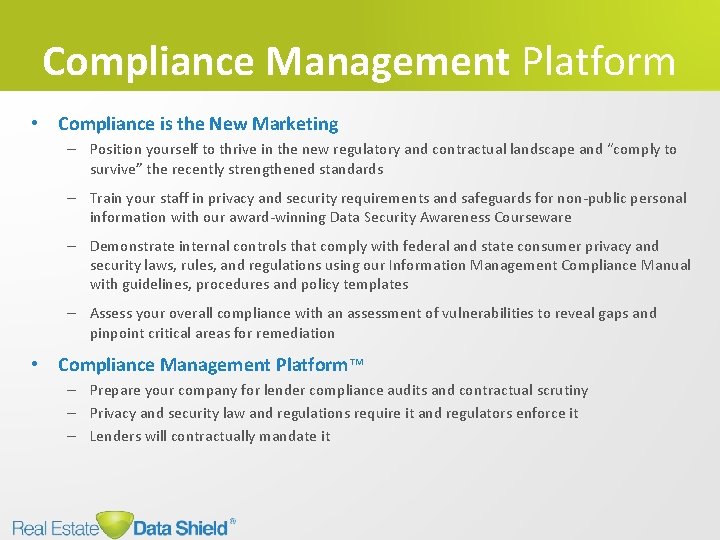 Compliance Management Platform • Compliance is the New Marketing – Position yourself to thrive