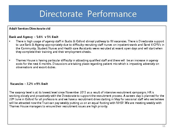 Directorate Performance Adult Services Directorate ctd Bank and Agency – 5. 6% v 5%