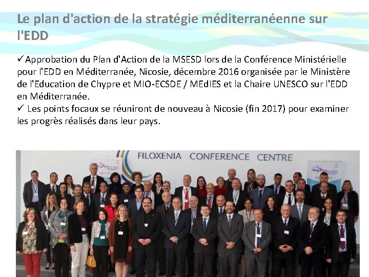 Le plan d'action de la stratégie méditerranéenne sur l'EDD üApprobation du Plan d'Action de