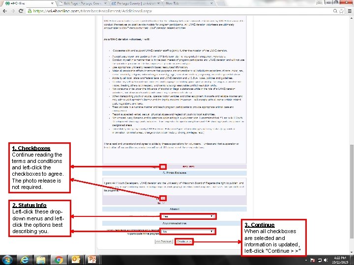 1. Checkboxes Continue reading the terms and conditions and left-click the checkboxes to agree.