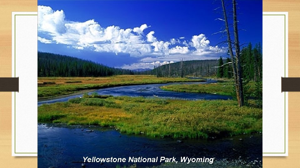 Yellowstone National Park, Wyoming 