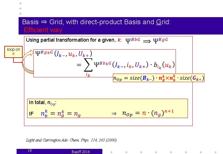Basis ⇒ Grid, with direct-product Basis and Grid: Efficient way Using partial transformation for