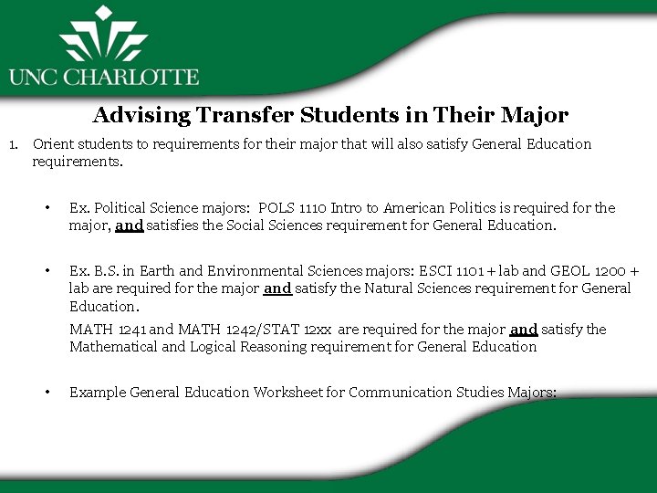 Advising Transfer Students in Their Major 1. Orient students to requirements for their major