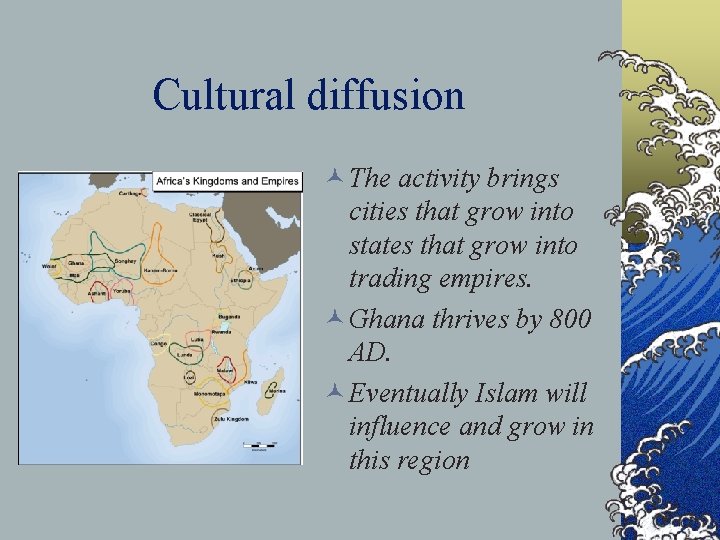 Cultural diffusion © The activity brings cities that grow into states that grow into