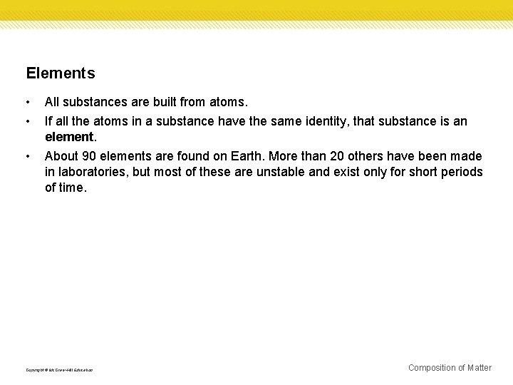 Elements • • All substances are built from atoms. • About 90 elements are