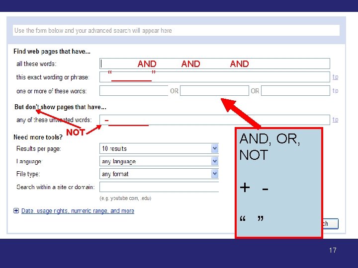 AND “______” AND -______ NOT AND, OR, NOT + “ ” 17 AND “______” AND -______ NOT AND, OR, NOT + “ ” 17