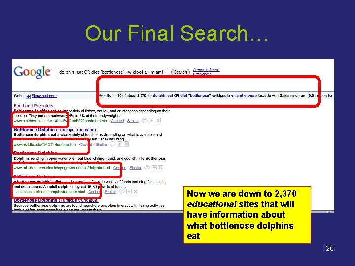 Our Final Search… Now we are down to 2, 370 educational sites that will Our Final Search… Now we are down to 2, 370 educational sites that will