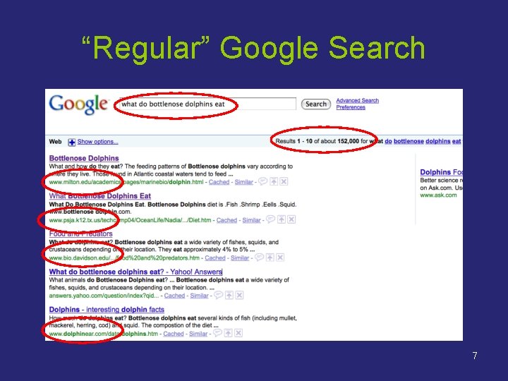 “Regular” Google Search 7 “Regular” Google Search 7