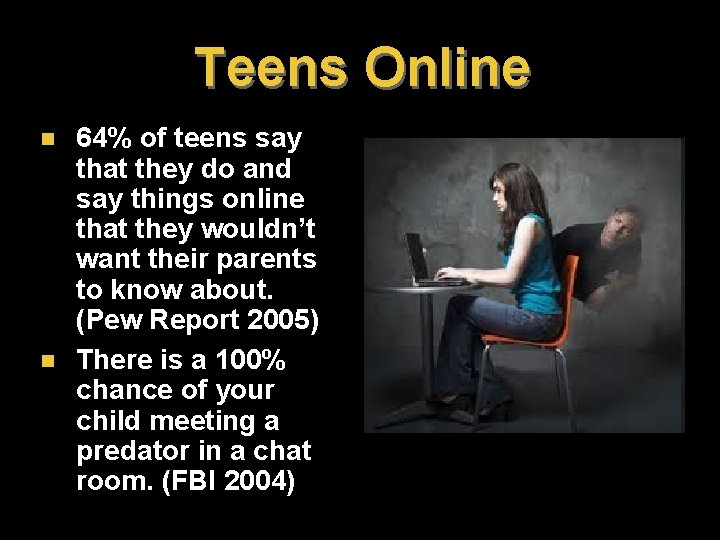Teens Online n n 64% of teens say that they do and say things Teens Online n n 64% of teens say that they do and say things