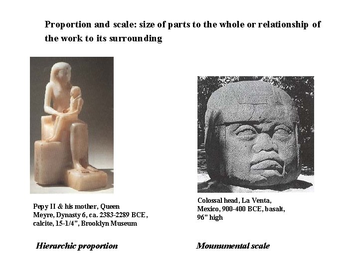 Proportion and scale: size of parts to the whole or relationship of the work
