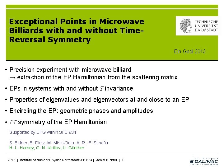 Exceptional Points in Microwave Billiards with and without Time. Reversal Symmetry Ein Gedi 2013