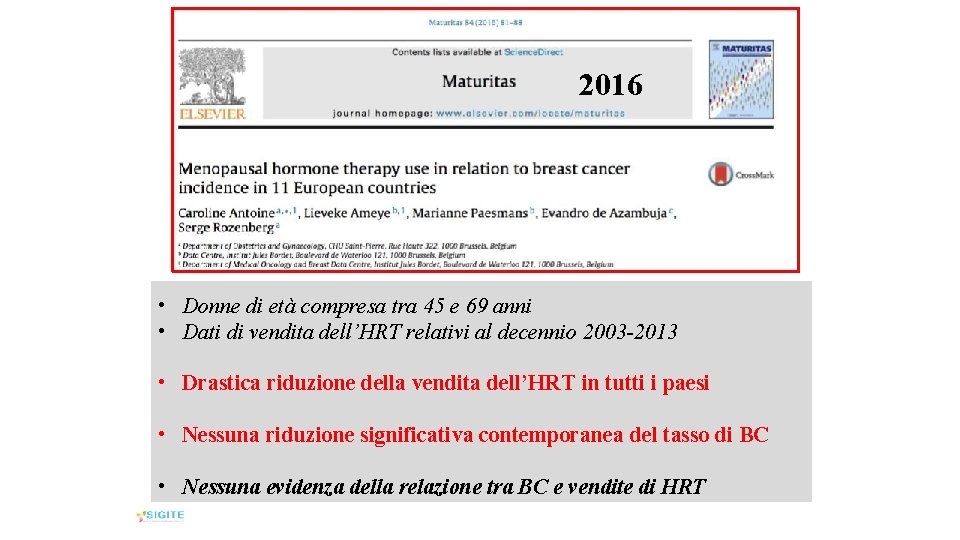 2016 • Donne di età compresa tra 45 e 69 anni • Dati di