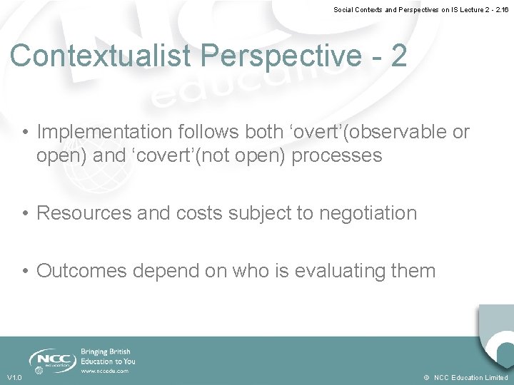 Social Contexts and Perspectives on IS Lecture 2 - 2. 16 Contextualist Perspective -